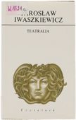 Jarosław Iwaszkiewicz Teatralia seria Dzieła 1983