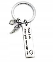 Breloczek Jedź ostrożnie potrzebuje Ciebie przy mnie Drive Safe I need You