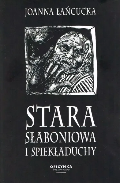 Stara Słaboniowa i Spiekładuchy zdjęcie 1