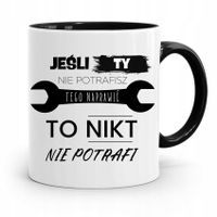 Kubek Czarny Mechanika Jeśli Ty Nie Potrafisz