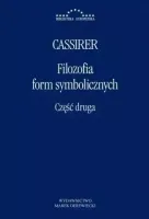 Filozofia form symbolicznych. Część 2
