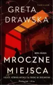 Książka - Mroczne miejsca - trzymający w napięciu thriller psychologiczny