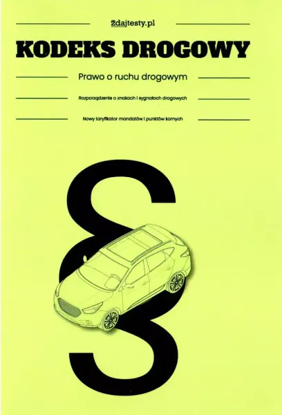 Kodeks drogowy. Prawo o ruchu drogowym zdjęcie 1
