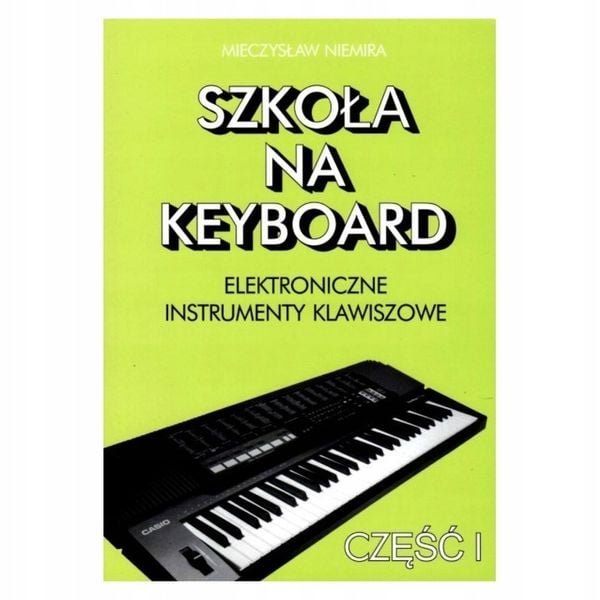 Szkoła na keyboard - część 1 M. Niemira zdjęcie 1