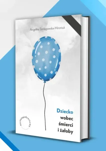 Dziecko wobec śmierci i żałoby zdjęcie 1