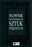 Słownik terminologiczny sztuk pięknych