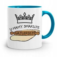 Kubek Błękitny Dla Mamy Matki U Mamy Smakuje Z Nadrukiem Ze Zdjęciem