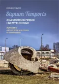 Signum Temporis. Zielonogórskie pomniki i rzeźby..