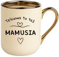 Kubek PREMIUM oryginalny prezent dla MAMY TEŚCIOWEJ upominek Mama