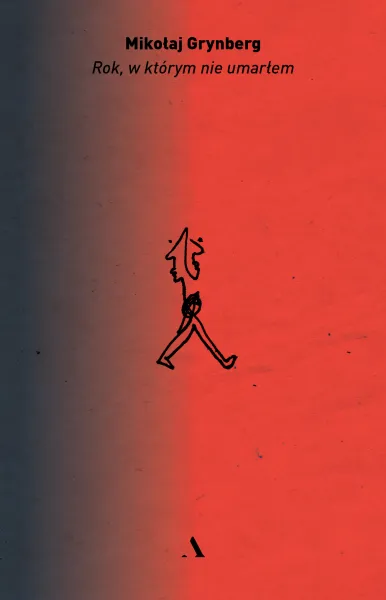 Rok, W Którym Nie Umarłem zdjęcie 1