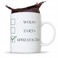 Dla Sprzątaczki Kubek Wolna Zajęta Sprzątaczka Z Nadrukiem Ze Zdjęciem
