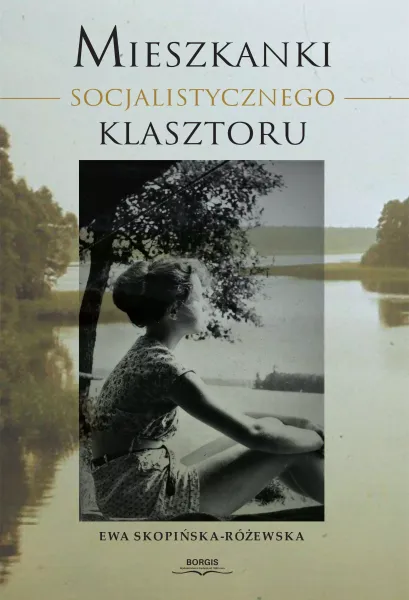 Mieszkanki Socjalistycznego Klasztoru zdjęcie 1