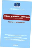 Niveau A1 et niveau A2 pour le francais - Beacco Jean-Claude