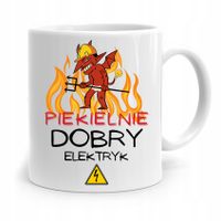 Kubek Dla Elektryka Piekielnie Dobry Elektryk Z Nadrukiem Ze Zdjęciem