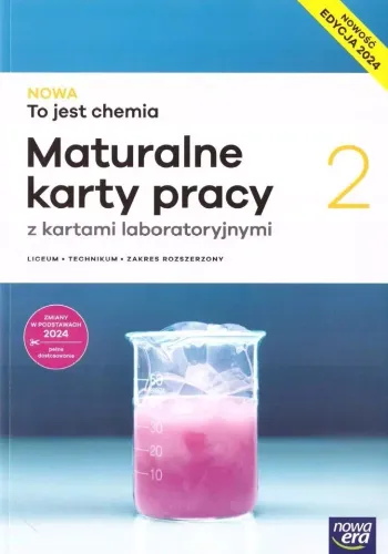 Nowa To Jest Chemia 2. Maturalne Karty Pracy. Liceum I Technikum. Rozszerzo na Arena.pl