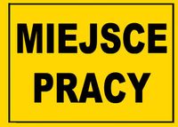 BTO-52 - ZNAK - TABLICA budowlana -  STREFA PRACY