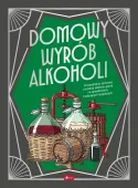 Domowy wyrób alkoholi