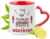 Dla Mateusza Kubek Czerwony Z Uszkiem W Kształcie Serca Na Prezent