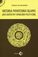 Historia powstania islamu jako doktryny społeczno-politycznej