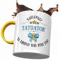 Kubek Żółty Dla Tatuatora Najlepszy Tatuator Z Nadrukiem Ze Zdjęciem