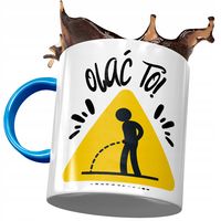 Kubek Błękitny Śmieszny Olać To Prezent Z Nadrukiem Ze Zdjęciem