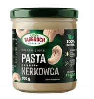 Targroch Pasta z Orzechów Nerkowca 300g 100%
