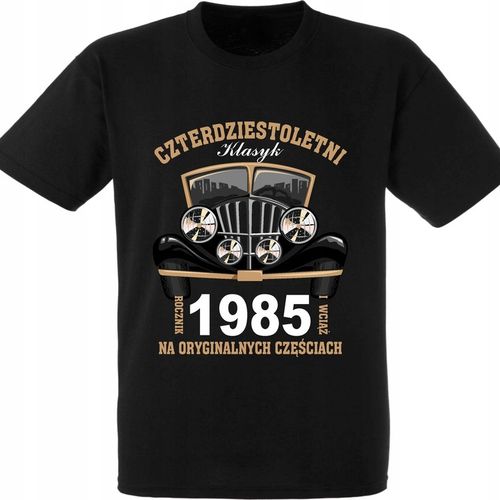 Koszulka na 40 Urodziny Prezent Auto Klasyk na Oryginalnych Częściach L na Arena.pl