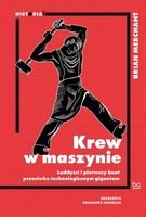 Krew w maszynie. Luddyści i pierwszy bunt.. Merchant Brian