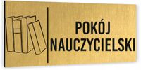 Tabliczka na drzwi POKÓJ NAUCZYCIELSKI Piktogram informacyjna Aluminium