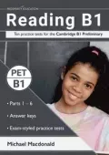 Reading B1. Ten practice tests for the Cambridge B1 Preliminary