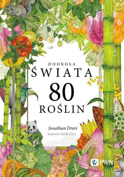 Dookoła świata. 80 roślin zdjęcie 1