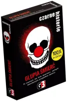 Czarne historie - Głupia śmierć (nowa edycja)