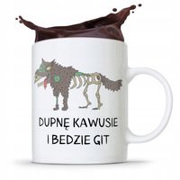 Kubek Dla Weterynarza Dupnę Kawusie I Będzie Git Z Nadrukiem Ze Zdjęciem