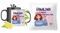Dla Pauliny Zestaw Kubek Magiczny + Poduszka Z Nadrukiem Ze Zdjęciem