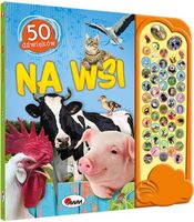 Na wsi. 50 dźwięków praca zbiorowa
