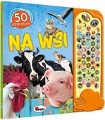 Na wsi. 50 dźwięków praca zbiorowa