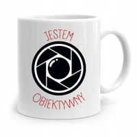 Kubek Dla Fotografa Jestem Obiektywny Prezent Z Nadrukiem Ze Zdjęciem