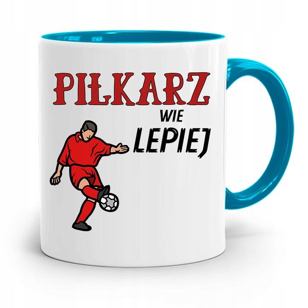 Kubek Błękitny Dla Piłkarza Zawodnika Wie Lepiej Z Nadrukiem Ze Zdjęciem zdjęcie 1
