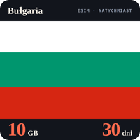 Karta eSIM Internet Bułgaria 10 GB na 30 dni - bez rejestracji