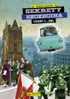 Sekrety Szczecina, część 3 - PRL