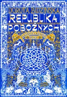 Republika pobożnych. Chasydzka historia Polski