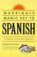Madrigal's Magic Key to Spanish Margarita Madrigal