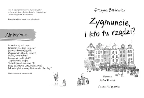 Książka edukacyjna dla dziecka - Ale historia - Zygmuncie, i kto tu rządzi? na Arena.pl