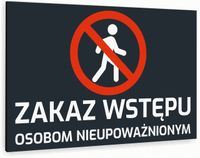 Tabliczka znak informacyjny 30x20 Antracyt ZAKAZ WSTĘPU Nierdzewna