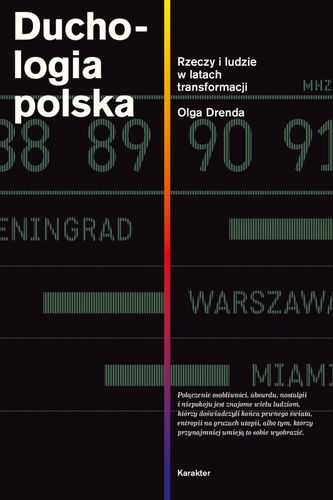 Duchologia polska. Rzeczy i ludzie w latach transformacji na Arena.pl