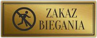 Tabliczka Złota Srebrna na drzwi ZAKAZ BIEGANIA