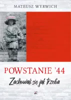Powstanie '44. Zachowali Się Jak Trzeba..., Wydanie 2