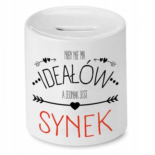 Skarbonka Dla Syna Niby Nie Ma Ideałów Prezent Z Nadrukiem Ze Zdjęciem na Arena.pl