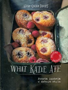 What Katie Prosta kuchnia w dobrym stylu Katie Davies