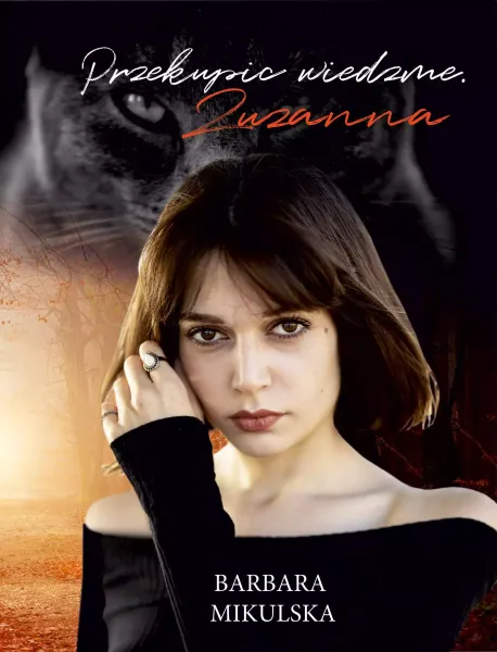 Przekupić wiedźmę. Zuzanna zdjęcie 1
